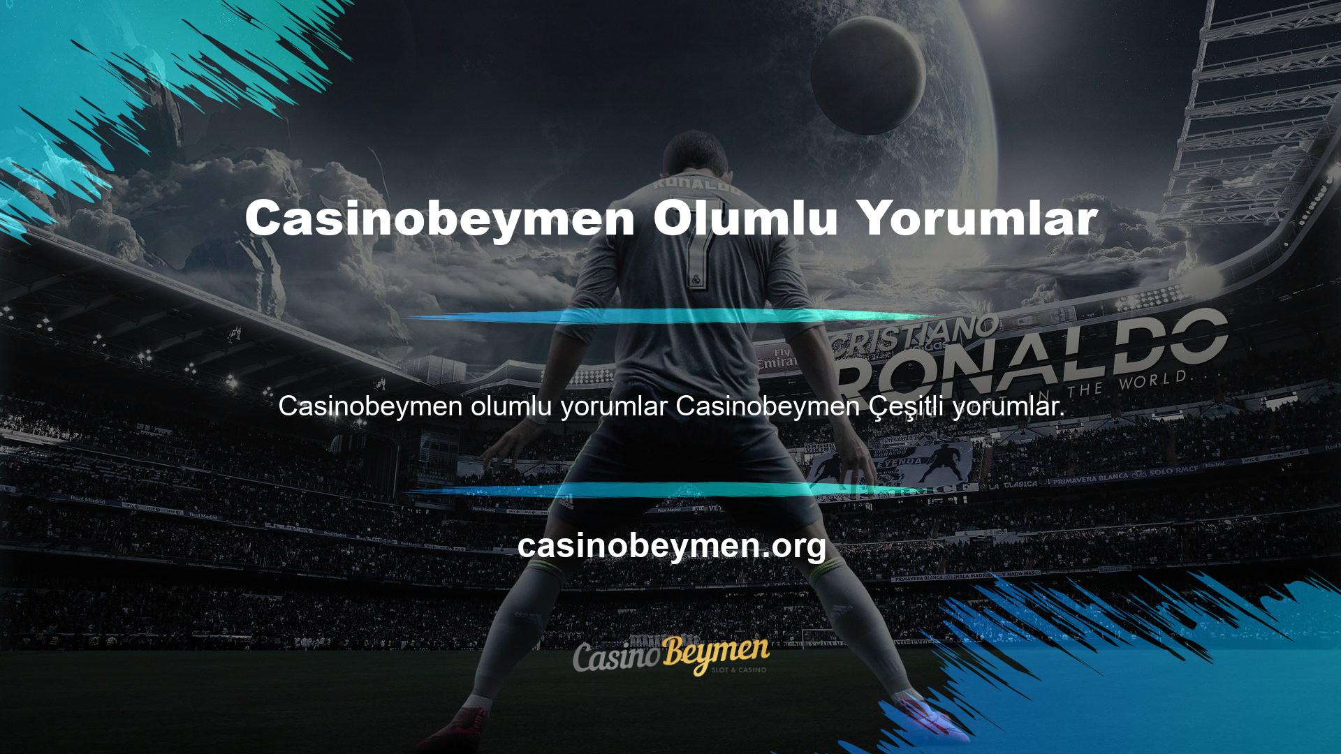 Casinobeymen incelemesinin genellikle olumlu olduğunu söyleyebiliriz